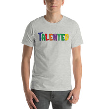 Load image into Gallery viewer, Talented Multiple Short-Sleeve Unisex T-Shirt