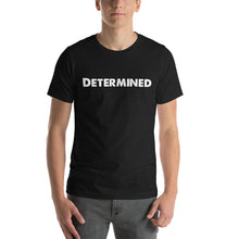 Load image into Gallery viewer, Determined White Short-Sleeve Unisex T-Shirt