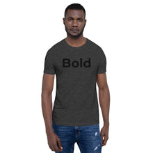 Load image into Gallery viewer, Bold Motivational Short-Sleeve Unisex T-Shirt