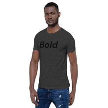 Load image into Gallery viewer, Bold Motivational Short-Sleeve Unisex T-Shirt