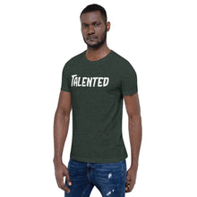 Load image into Gallery viewer, Talented White Short-Sleeve Unisex T-Shirt
