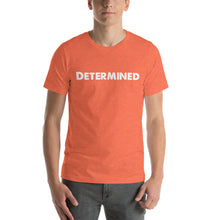 Load image into Gallery viewer, Determined White Short-Sleeve Unisex T-Shirt
