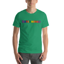 Load image into Gallery viewer, Determined Multi Short-Sleeve Unisex T-Shirt