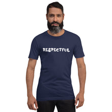 Load image into Gallery viewer, Respectful White Short-Sleeve Unisex T-Shirt