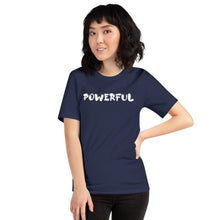 Load image into Gallery viewer, Powerful Motivational Short-Sleeve Unisex T-Shirt