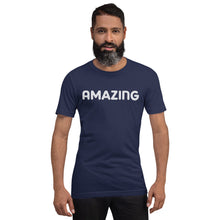 Load image into Gallery viewer, Amazing Motivational Short-Sleeve Unisex T-Shirt