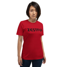 Load image into Gallery viewer, Zestful Motivational Short-Sleeve Unisex T-Shirt
