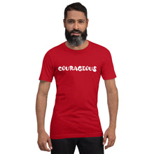 Load image into Gallery viewer, Courageous Motivational Short-Sleeve Unisex T-Shirt