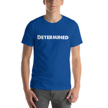 Load image into Gallery viewer, Determined White Short-Sleeve Unisex T-Shirt