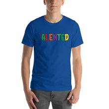 Load image into Gallery viewer, Talented Multiple Short-Sleeve Unisex T-Shirt