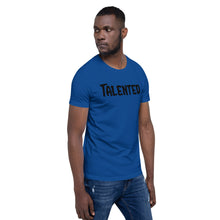 Load image into Gallery viewer, Talented Motivational Short-Sleeve Unisex T-Shirt