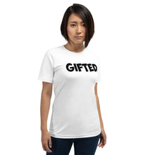 Load image into Gallery viewer, Gifted Motivational Short-Sleeve Unisex T-Shirt