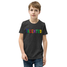Load image into Gallery viewer, Talented Multiple Youth Short Sleeve T-Shirt