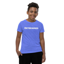 Load image into Gallery viewer, Determined Youth Short Sleeve T-Shirt