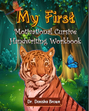 Load image into Gallery viewer, My First Motivational Cursive Handwriting Workbook (Autographed Copy)
