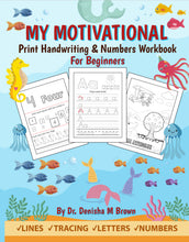 Load image into Gallery viewer, My Motivational Print Handwriting &amp; Numbers Workbook for Beginners
