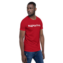 Load image into Gallery viewer, Respectful Motivational Short-Sleeve Unisex T-Shirt
